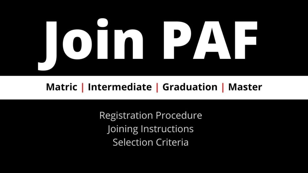 PAF Jobs 2024 Required Qualification Matric to Master PAK ARMY GUIDE