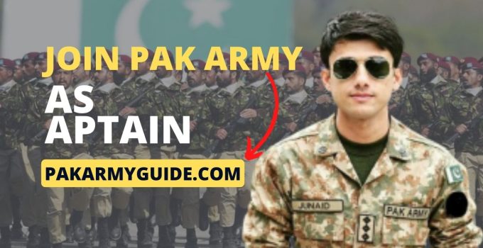 Join Pakistan Army As Captain